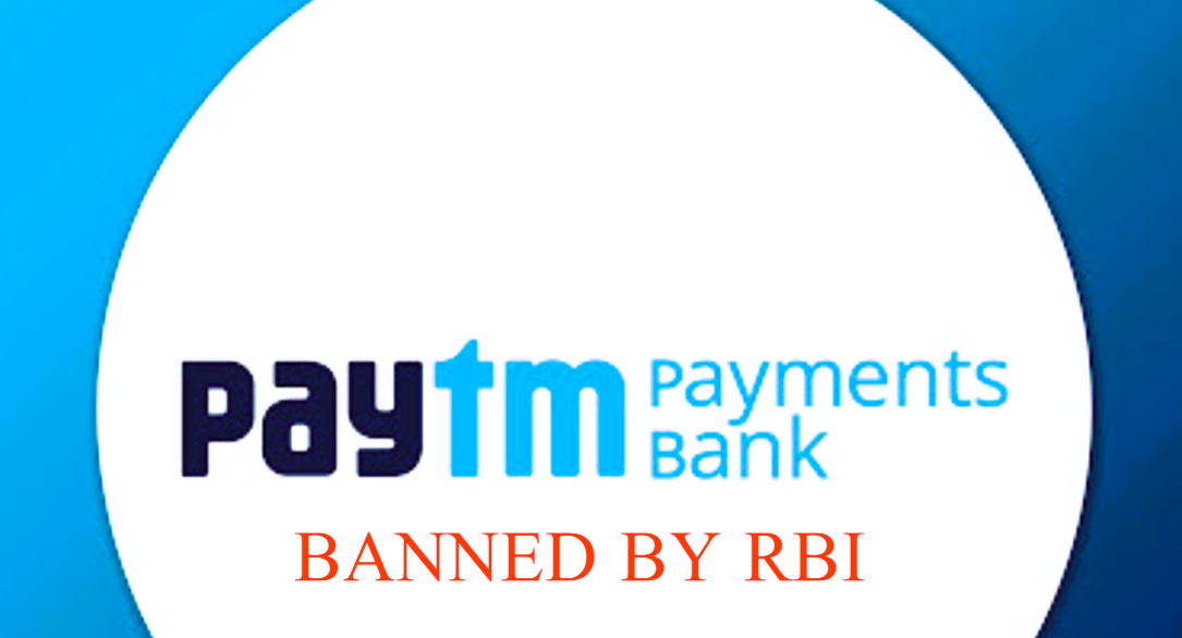 RBI bans paytm payment banks